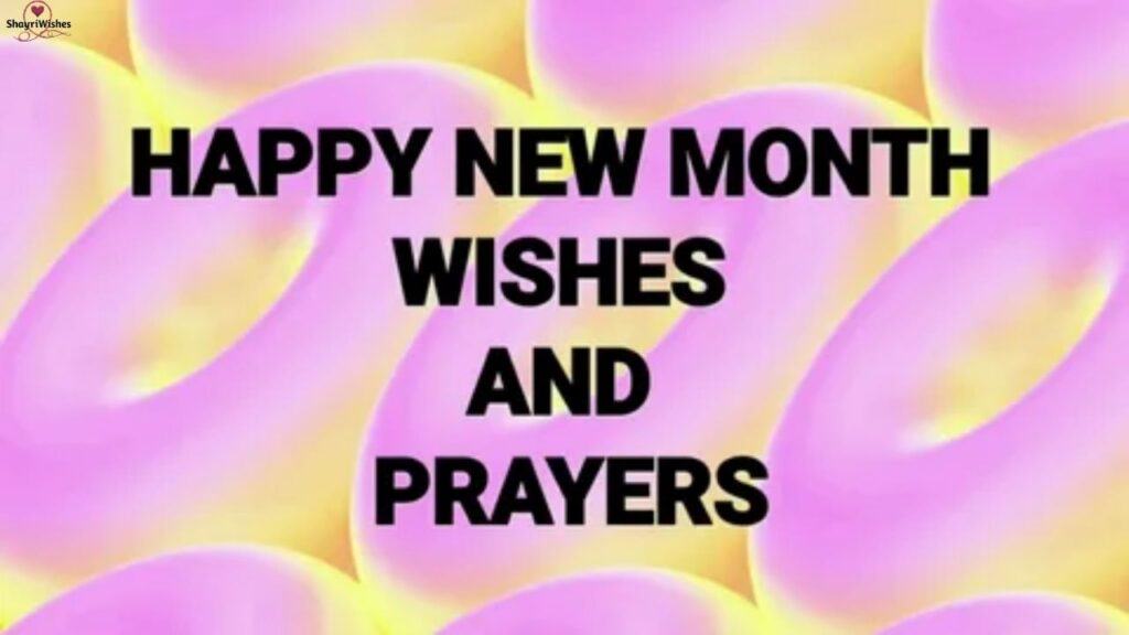 Happy New Month Message to My Friend