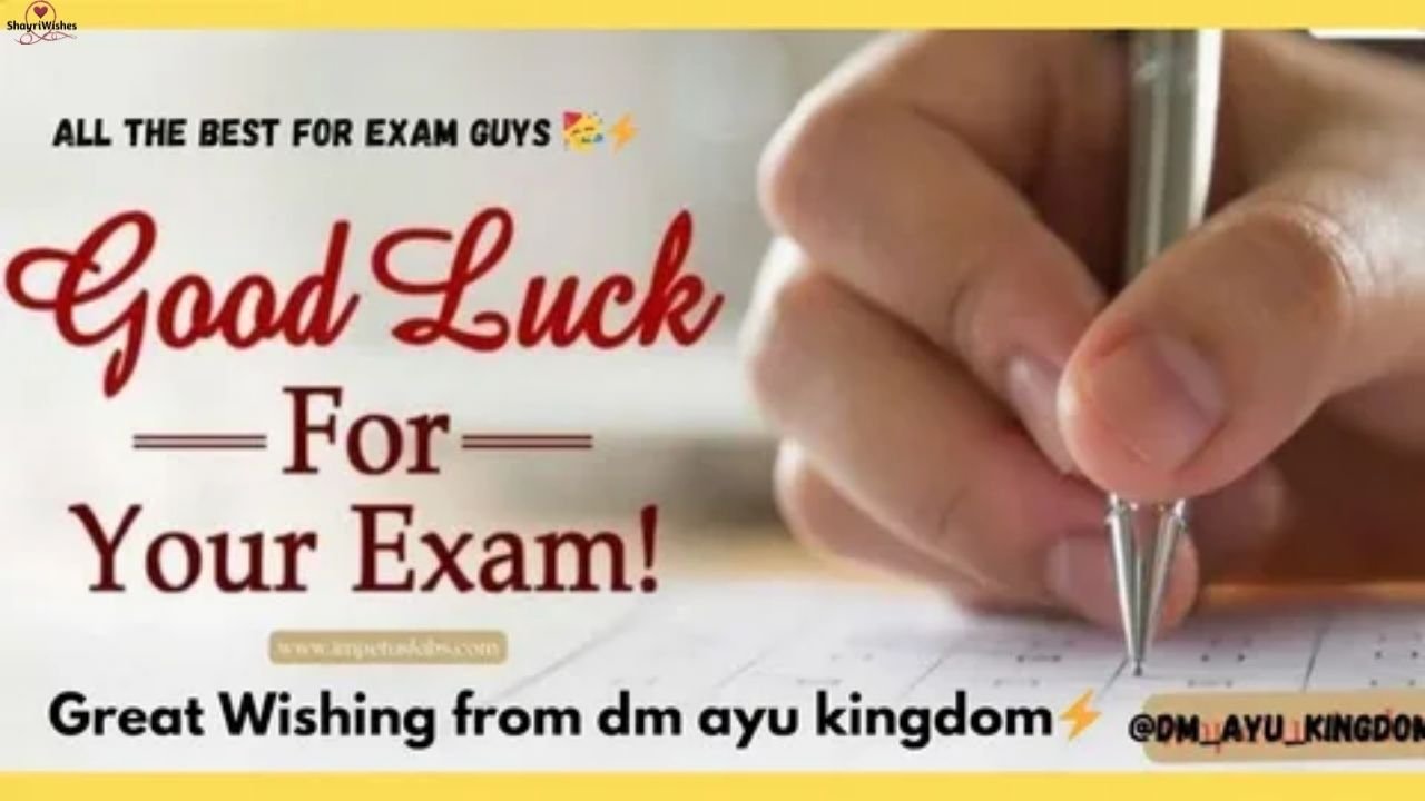 250+ Short Romantic Good Luck Exam Wishes – Sweet & Loving Messages to Inspire Success