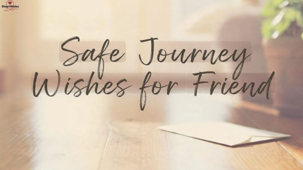 Best Wishes for Travelling Abroad for Friend