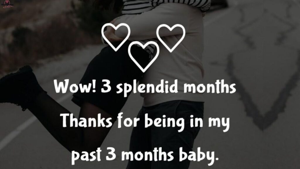 Heartfelt 3-Month Anniversary Wishes for Girlfriend