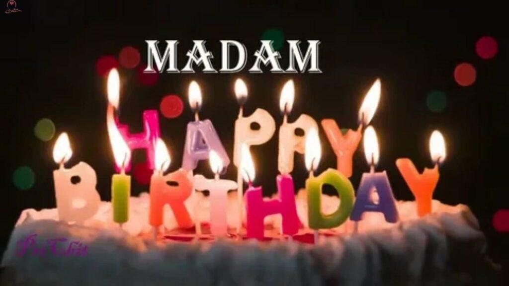 Professional Birthday Wishes For Mam